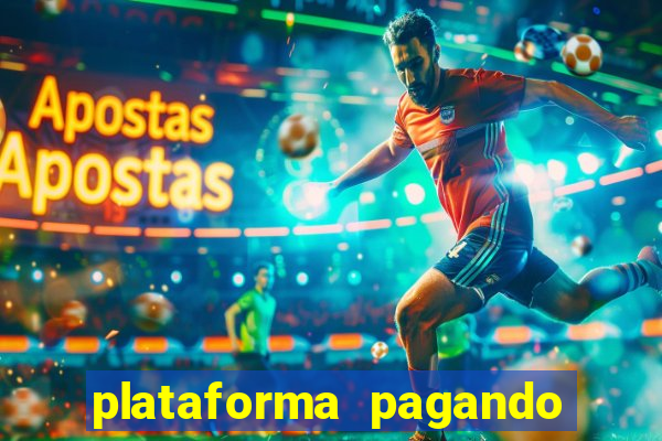 plataforma pagando no cadastro bet